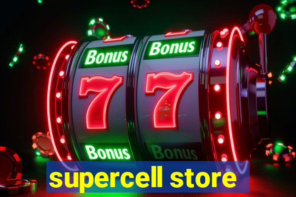 supercell store