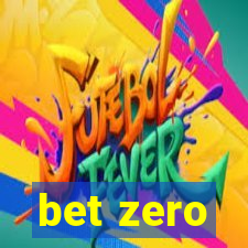 bet zero