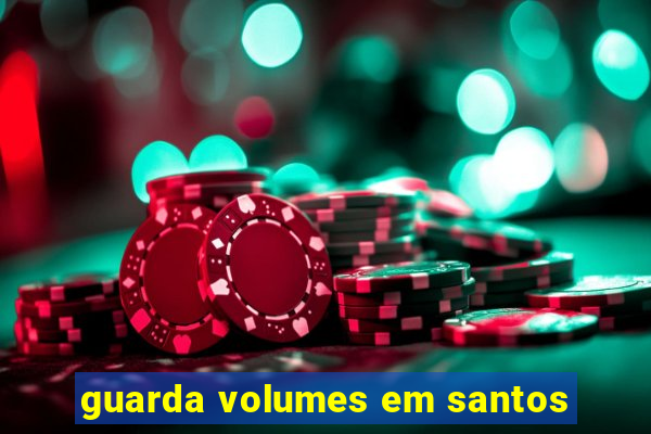 guarda volumes em santos