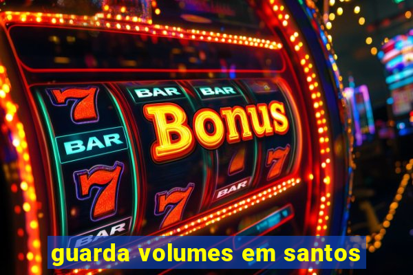 guarda volumes em santos