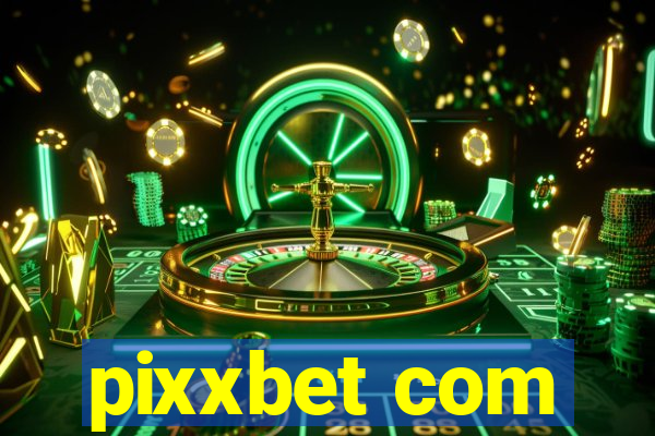 pixxbet com