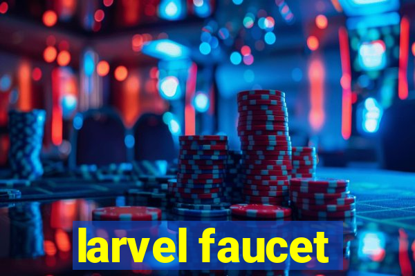 larvel faucet