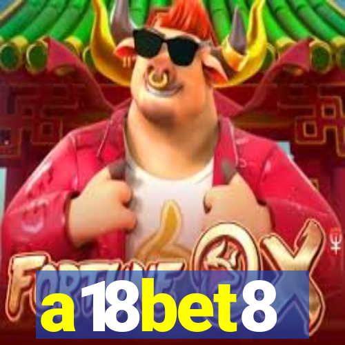 a18bet8