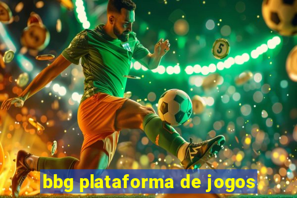 bbg plataforma de jogos