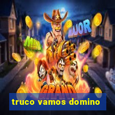 truco vamos domino