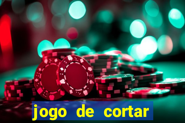 jogo de cortar frutas ganhar dinheiro