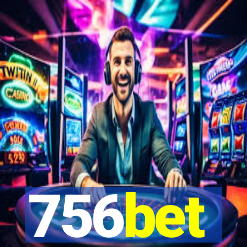 756bet