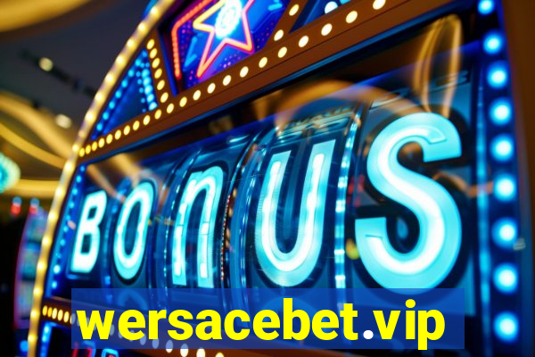 wersacebet.vip