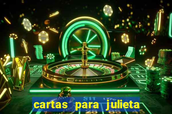 cartas para julieta download dublado hd