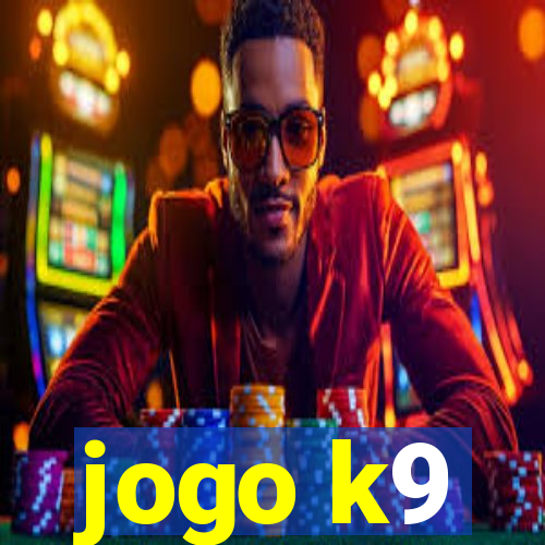 jogo k9