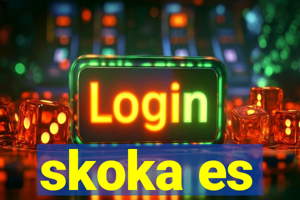 skoka es