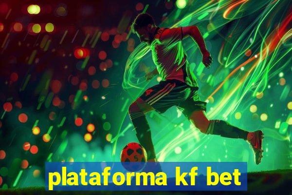 plataforma kf bet