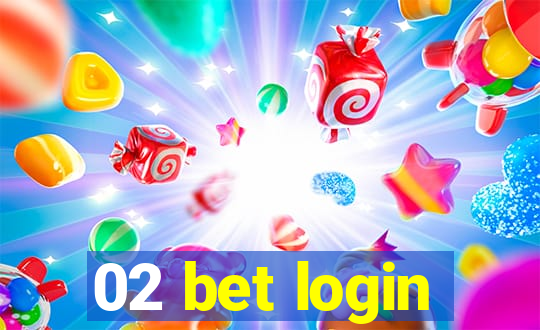 02 bet login