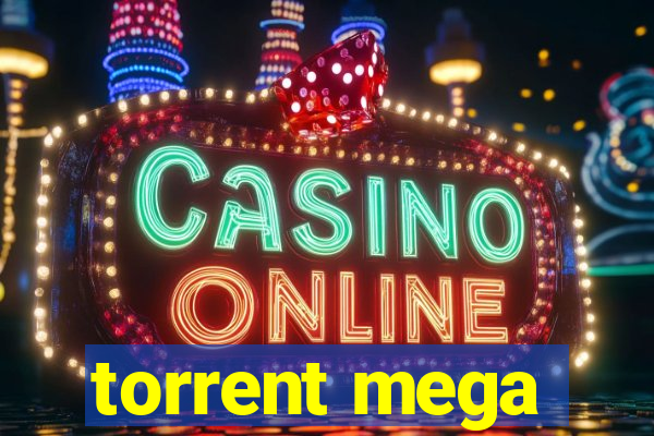 torrent mega