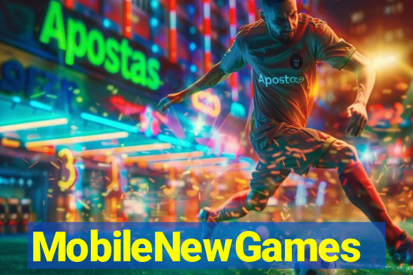 MobileNewGames