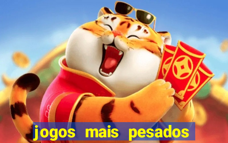 jogos mais pesados android 2024