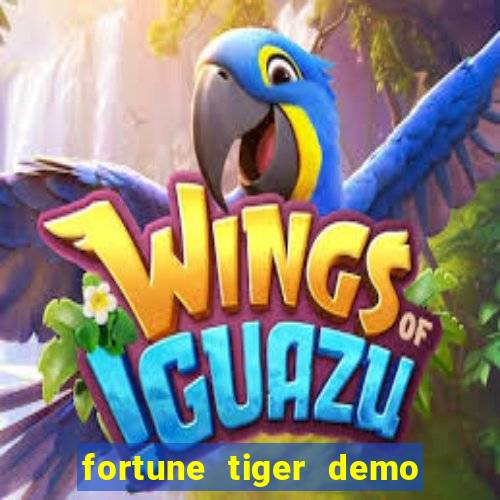 fortune tiger demo bet maxima