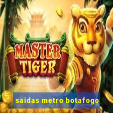 saidas metro botafogo