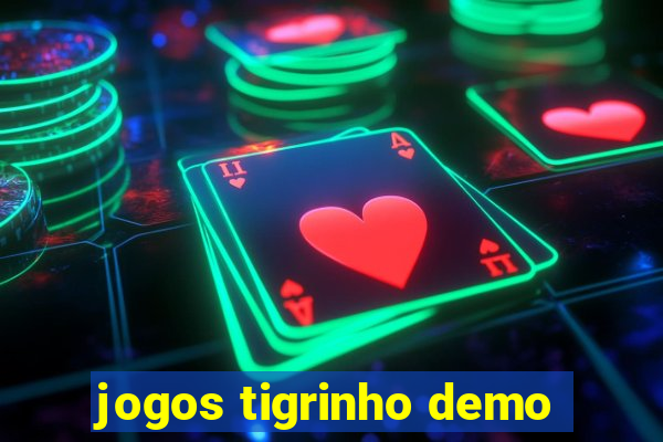 jogos tigrinho demo