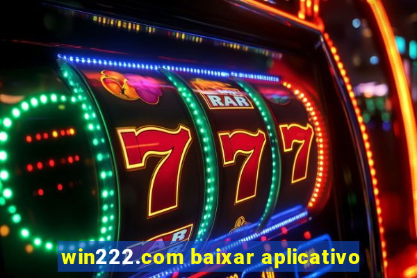 win222.com baixar aplicativo