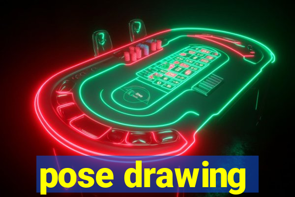 pose drawing
