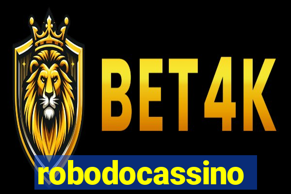 robodocassino