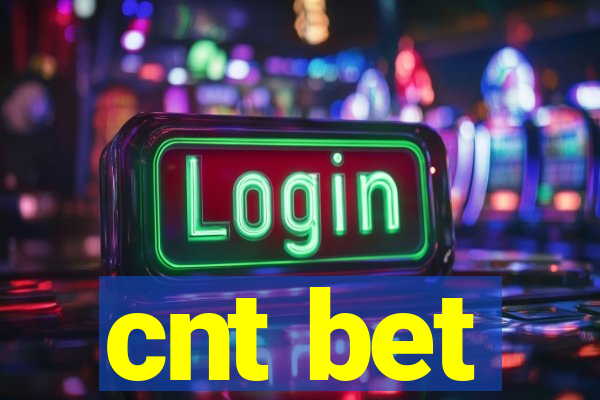cnt bet