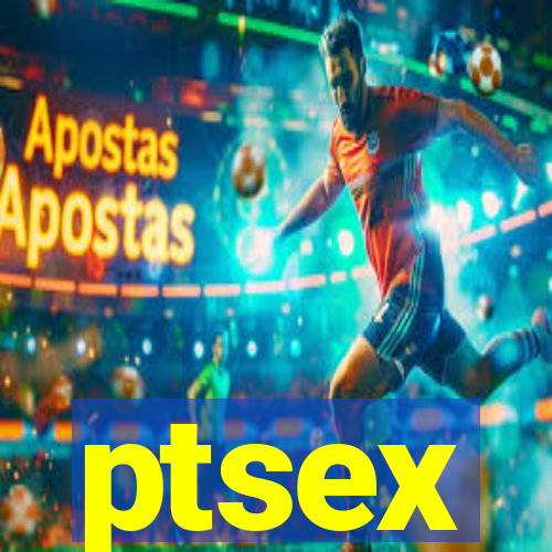 ptsex