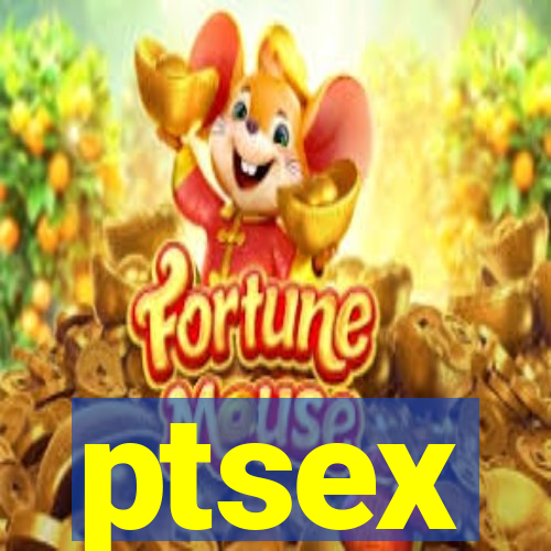 ptsex