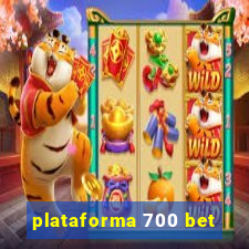 plataforma 700 bet