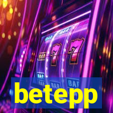 betepp