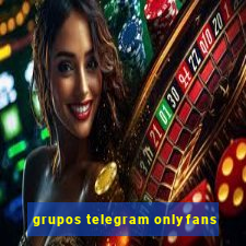 grupos telegram onlyfans