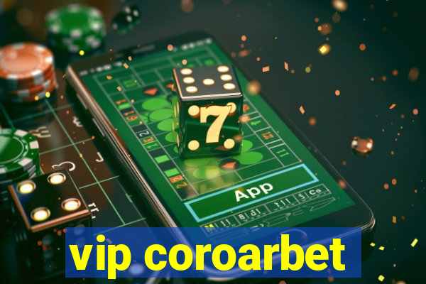 vip coroarbet