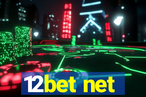 12bet net
