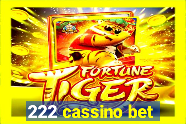222 cassino bet