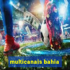 multicanais bahia