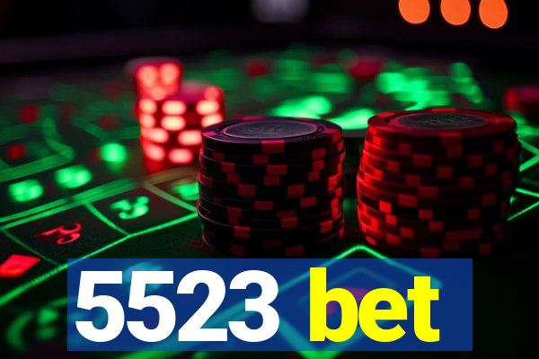 5523 bet