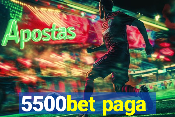 5500bet paga