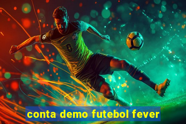conta demo futebol fever