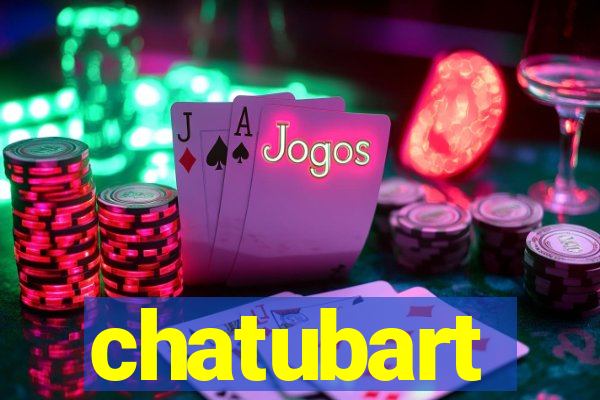 chatubart