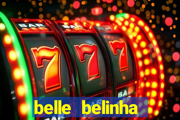 belle belinha privacy free