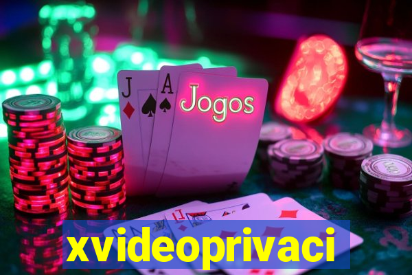 xvideoprivaci