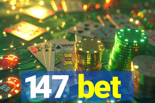 147 bet