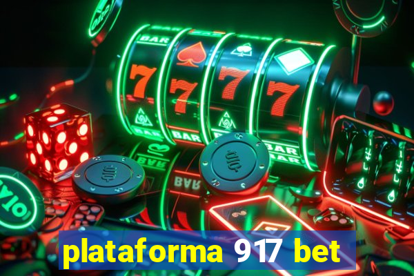 plataforma 917 bet