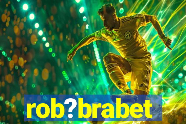 rob?brabet