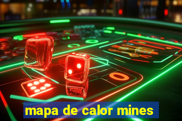 mapa de calor mines