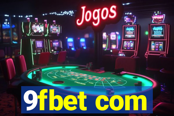 9fbet com