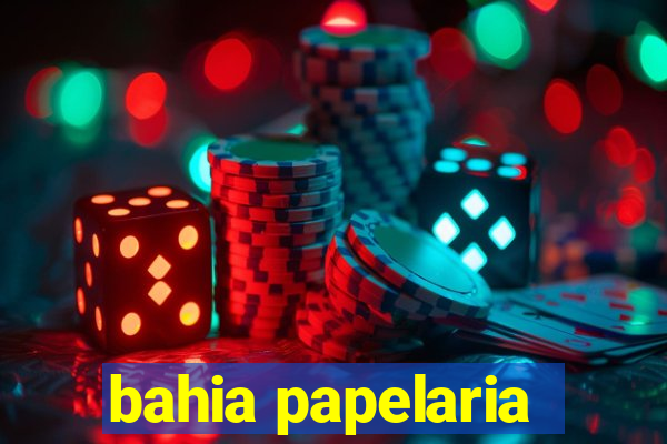 bahia papelaria