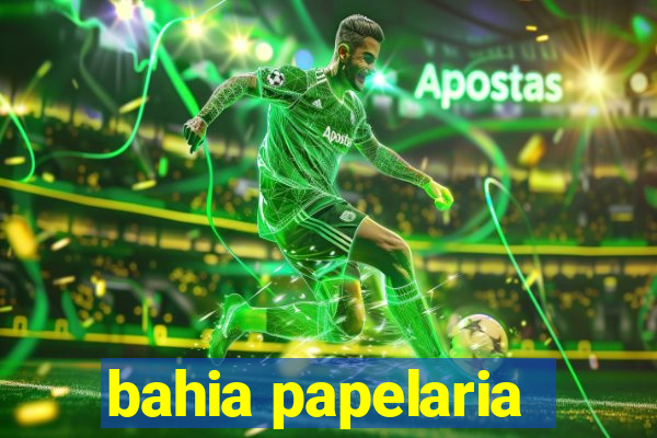 bahia papelaria