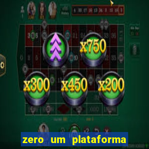 zero um plataforma de jogos